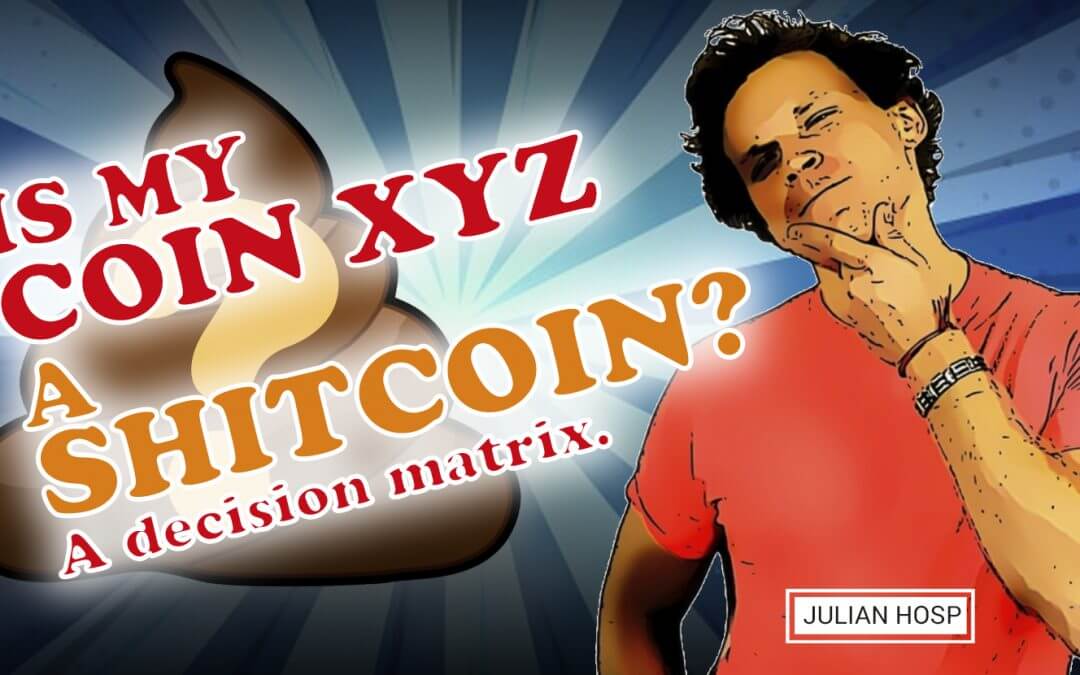 Is my coin XYZ a shitcoin? – a decision matrix