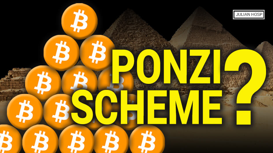 Is Bitcoin A Ponzi Scheme?