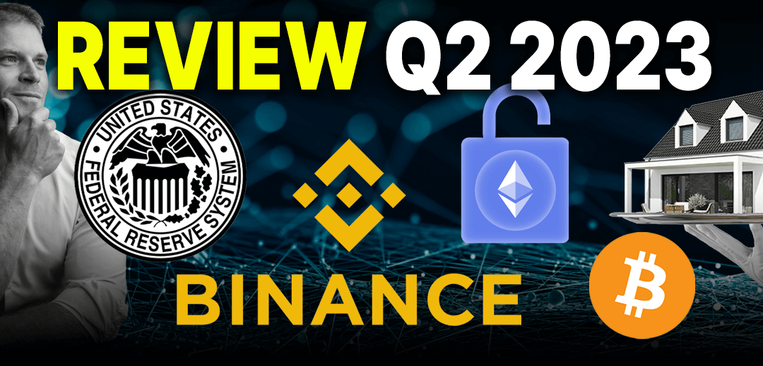 Crypto Review Q2 2023: 10 key points, personal learnings and predictions
