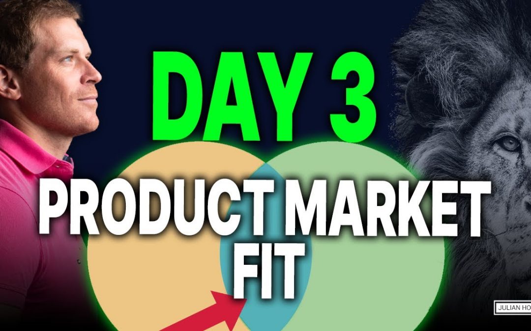 Day 3 of 90 – Product Market Fit!