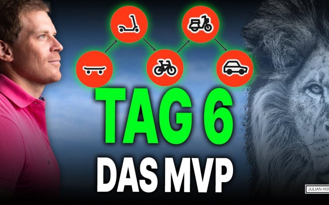 Tag 6 von 90: MVP – Schnellstart als Unternehmer