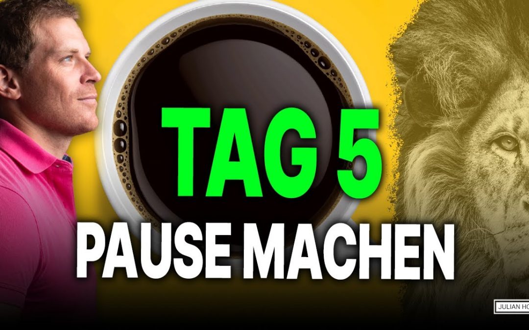 Tag 5 von 90: Pause machen, aber Richtig!