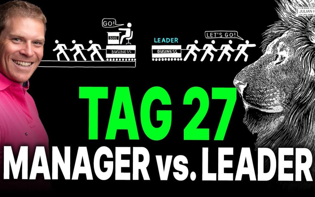 Tag 27 von 90: Leader oder Manager?