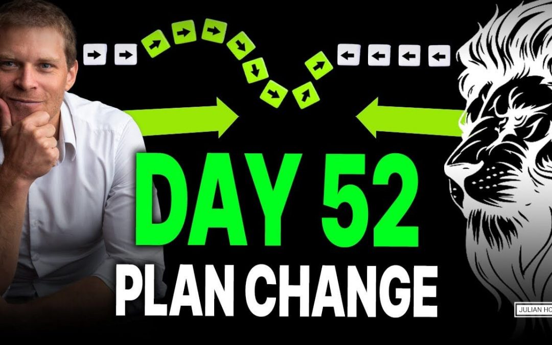 Day 52 of 90: Plan Change