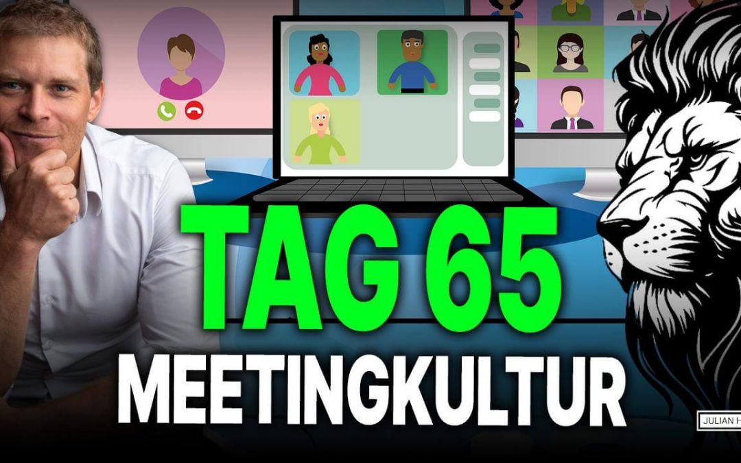 Tag 65 von 90: Meetings – Wie Du Zeit sparst!