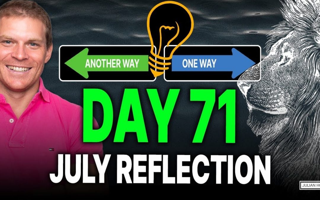 Day 71 of 90: July Reflection – Where are we?