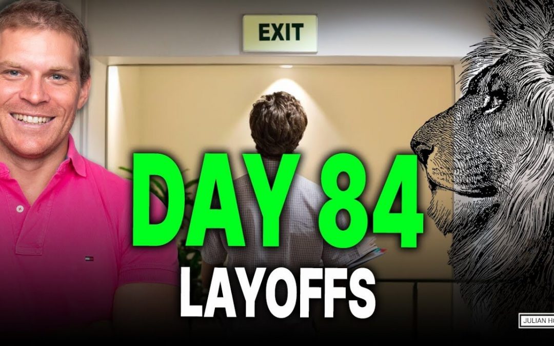 Day 84 of 90: Employee Layoffs – Difficult, but Sometimes Necessary