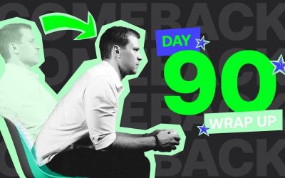 The Ultimate 90-Day Comeback | How We Made It Happen